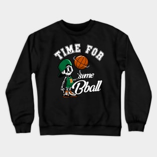 Basketball Skeleton Time for Bball Crewneck Sweatshirt